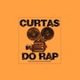 Curtas do Rap (Explicit)