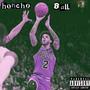 Honcho Ball (Explicit)