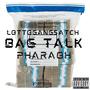 Bag Talk (Explicit)