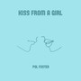 Kiss from a Girl