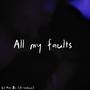 All my faults (Explicit)