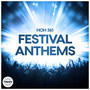 Festival Anthems
