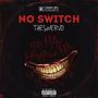 No Switch (Explicit)