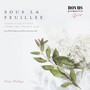 Sous La Feuillee. Piano Evocations from the Golden Age
