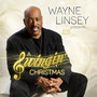 Wayne Linsey Presents: A Swingin Christmas