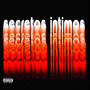 secretos intimos (Explicit)