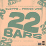 22 Bars (feat. Prince Wes) [Explicit]