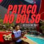 Pataco No Bolso (Explicit)