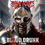 Blood Drunk (feat. Clever) [Explicit]