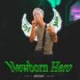 Newborn Hero (Explicit)