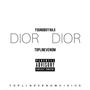 DIOR DIOR (Explicit)