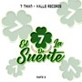 El 7 de la Suerte - Part. 02 (Explicit)