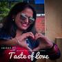 Taste of Love (feat. Monal, Manisha, Malavika & Killadi Ramah) (Radio Edit)