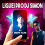 Liguei pro Dj Simon (Explicit)