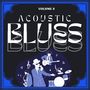 Acoustic Blues, Vol 2