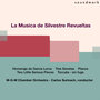 Silvestre Revueltas: Homenaje a Garcia Lorca (Homage to Garcia Lorca), Tres Sonetos, Planos, Two Little Serious Pieces & Toccata - sin fuga