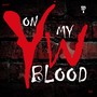 ON MY BLOOD (Explicit)