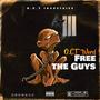 Free The Guys (Explicit)