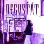 DEGUSTÁT (Explicit)