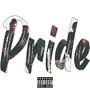 PRIDE (feat. Kotago, Ok Charlie & Trapboy JT) [Explicit]