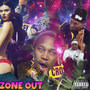 Zone Out (Explicit)