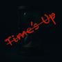 Time's Up (Explicit)