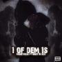 1 Of Dem 1s (feat. Baby Block) [Explicit]