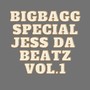 Bigbagg special jess da beatz, Vol. 1