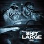 This **** large (feat. Lil quill) [Explicit]