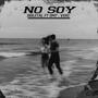 NO SOY (feat. Daniel Most & VER C)