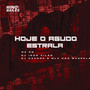 Hoje o Agudo Estrala (Explicit)