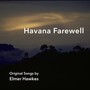 Havana Farewell