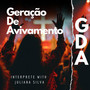 Geração de Avivamento GDA