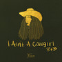 I Ain't A Cowgirl (R&B Version)