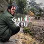 Galat Kyu (Explicit)