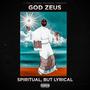 Spiritual, But Lyrical (Explicit)