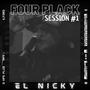 Four Plack Session 1 (feat. El Nicky) [Explicit]