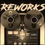 Reworks, Vol. 2