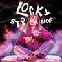 LUCKY STRIKE (Explicit)