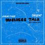 Business Talk (Explicit)