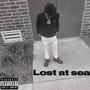 Lost at sea (Explicit)