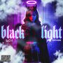 BLACK LIGHT! (Explicit)