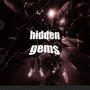 HIDDEN GEMS (Explicit)