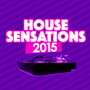 House Sensations 2015