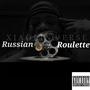Russian Roulette (Explicit)