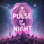 Pulse of the Night