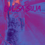 Bolsa Suja (Explicit)