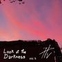 Look at the Darkness Vol.2