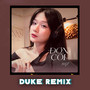 Đơn Côi (Duke Remix)