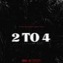 2 To 4 (feat. TripleCrossTyla) [Explicit]